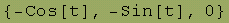 {-Cos[t], -Sin[t], 0}